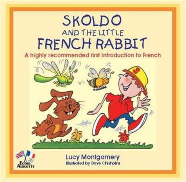 Skoldo and the Little French Rabbit, Paperback / softback Book
