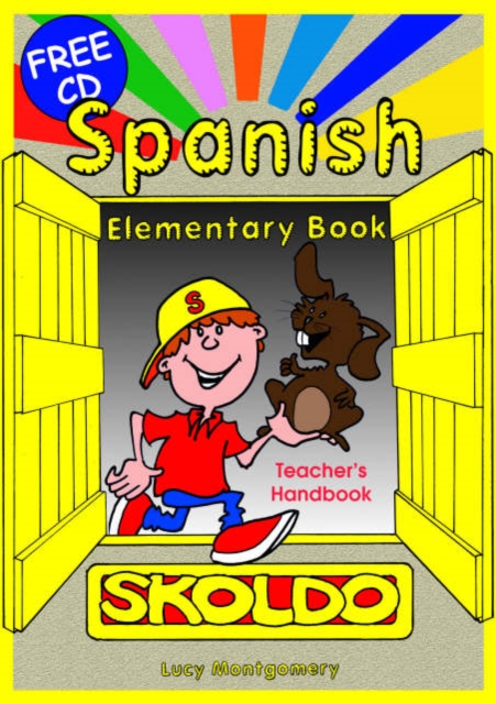 Spanish Elementary : Primary Spanish Language Learning Resource Teacher's Handbook, Spiral bound Book