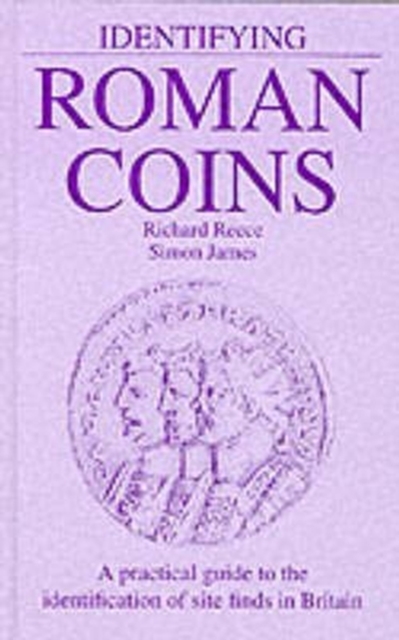 Identifying Roman Coins, Hardback Book