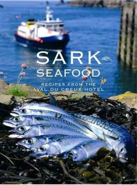 Sark Seafood, Hardback Book