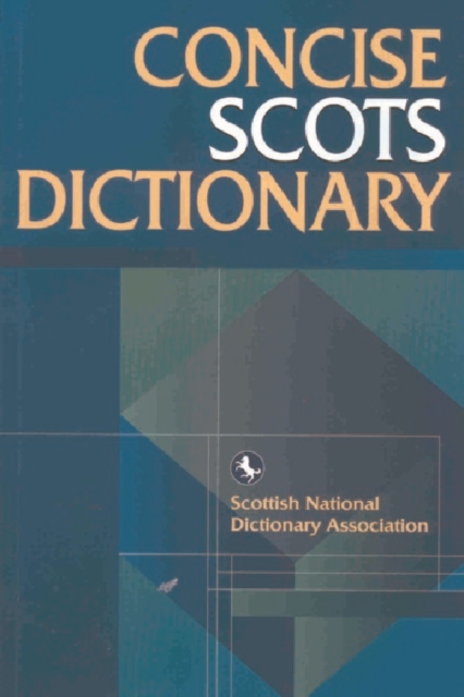 The Concise Scots Dictionary, Paperback Book