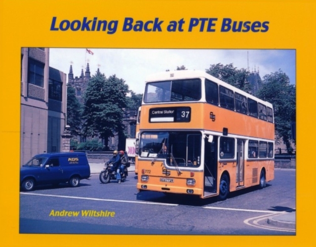 Looking Back at PTE Buses, Hardback Book