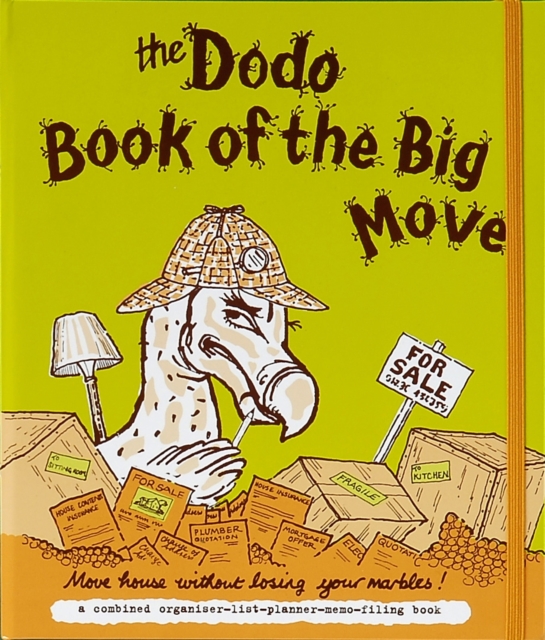 Dodo Book of the Big Move : Move House without Losing Your Marbles, Loose-leaf Book