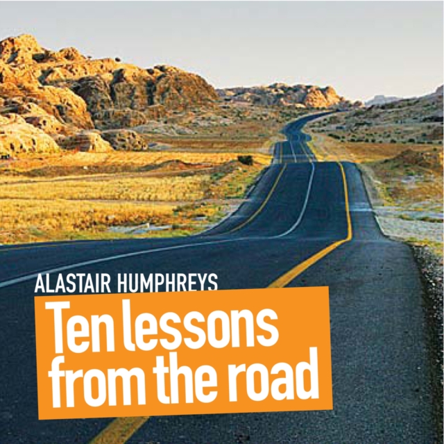 Ten Lessons from the Road, Hardback Book