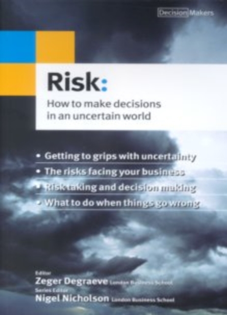 Risk : How to Make Decisions in an Uncertain World, Paperback / softback Book