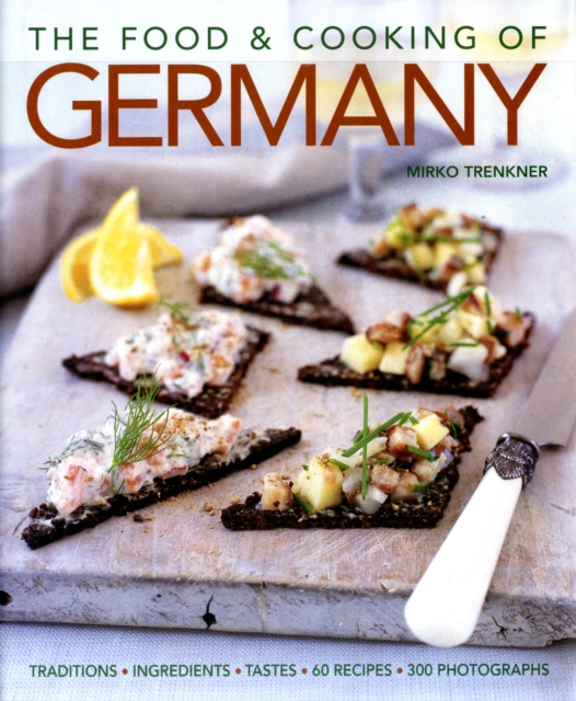 Food and Cooking of Germany, Hardback Book