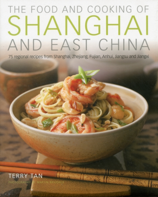 Food & Cooking of Shanghai & East China, Hardback Book