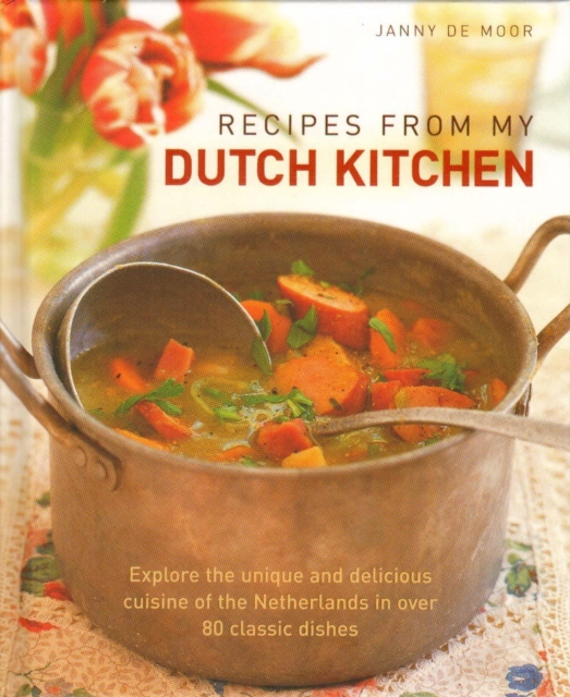 Recipes from My Dutch Kitchen, Hardback Book
