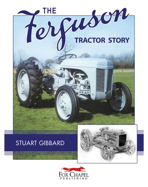 The Ferguson Tractor Story, Hardback Book