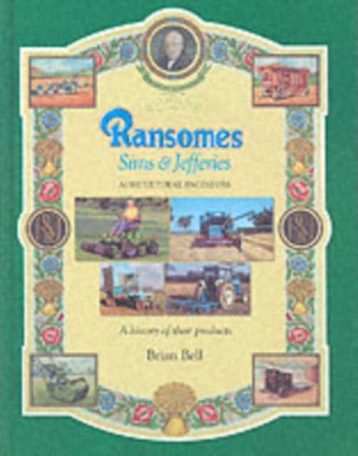 Ransomes Sims & Jefferies : Agricultural Engineers, Paperback / softback Book