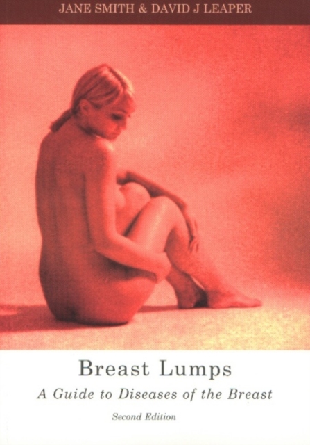 Breast Lumps : A guide to diseases of the breast, Paperback / softback Book