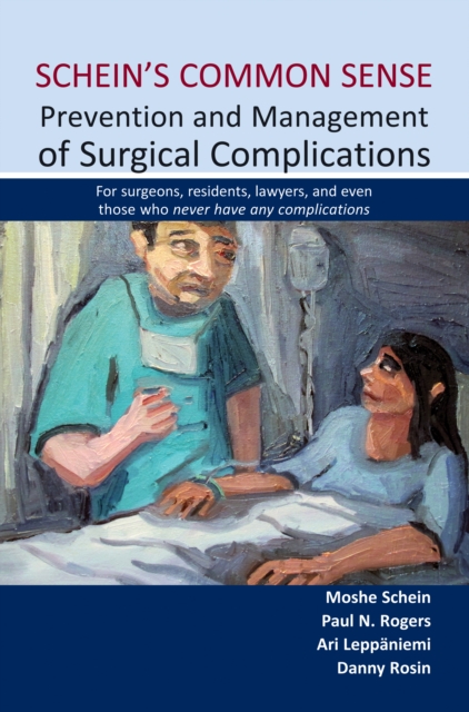 Schein's Common Sense Prevention and Management of Surgical Complications, PDF eBook
