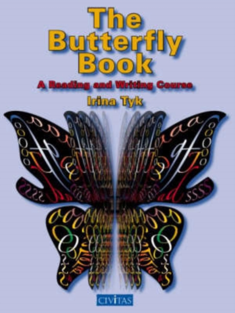 The Butterfly Book : A Reading and Writing Course, Paperback / softback Book