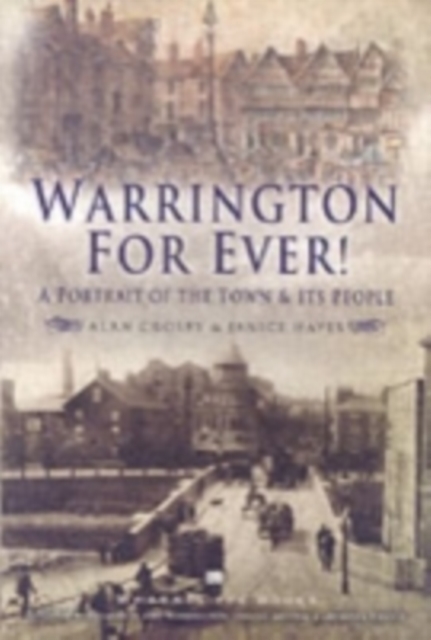 Warrington For Ever!, Paperback / softback Book