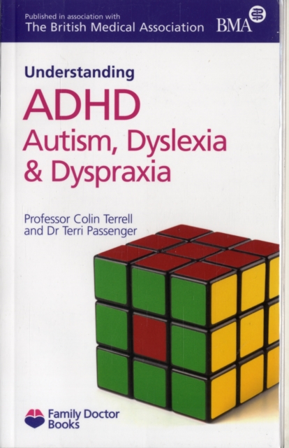 Understanding ADHD Autism, Dyslexia and Dyspraxia, Paperback Book