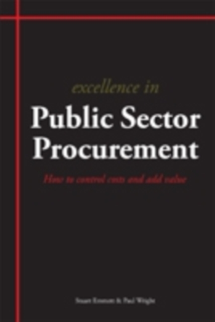 Excellence in Procurement Strategy : How to Strategically Align Corporate and Procurement Objectives, Paperback / softback Book
