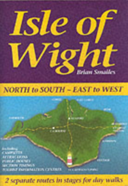 Isle of Wight, North to South, East to West, Paperback Book