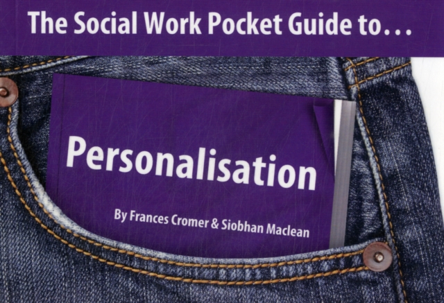 The Social Work Pocket Guide to... : Personalisation, Paperback / softback Book