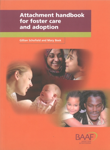 Attachment Handbook for Foster Care and Adoption, Paperback Book