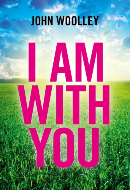 I Am With You (Paperback), Paperback / softback Book