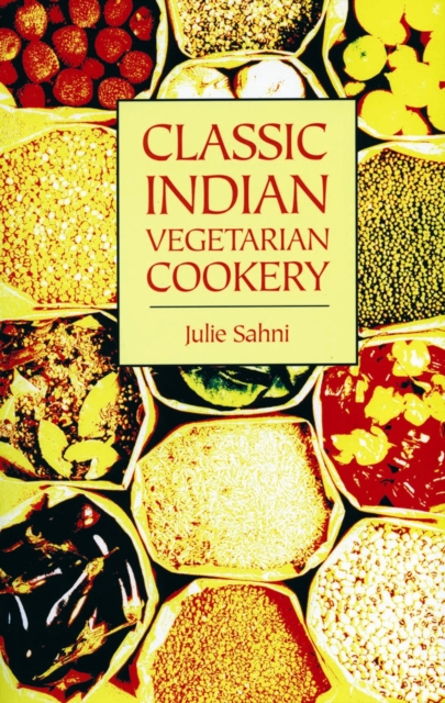 Classic Indian Vegetarian Cookery, Paperback / softback Book