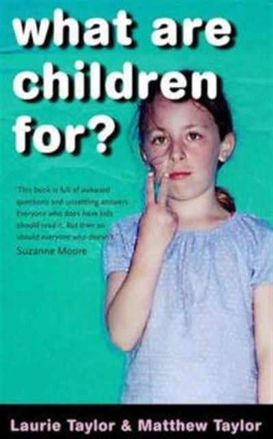 What are Children For?, Paperback / softback Book