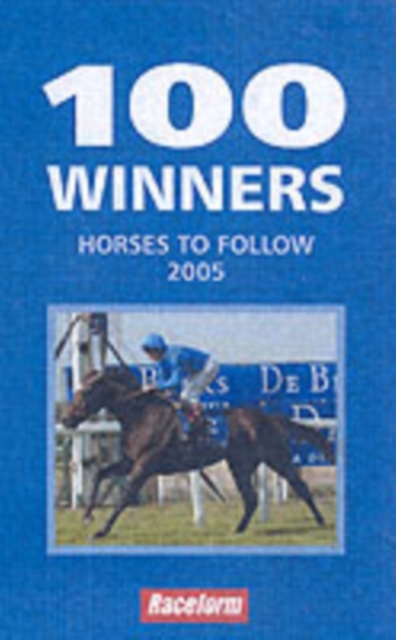 100 Winners : Horses to Follow, Paperback / softback Book