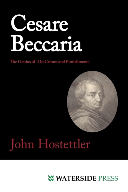 Cesare Beccaria : The Genius of 'On Crimes and Punishments', Paperback / softback Book