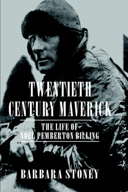 Twentieth Century Maverick, Hardback Book