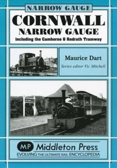 Cornwall Narrow Gauge, Hardback Book
