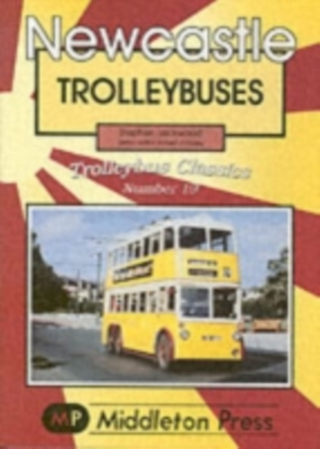 Newcastle Trollybuses, Paperback / softback Book