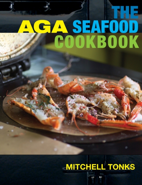 The Aga Seafood Cookbook, Hardback Book