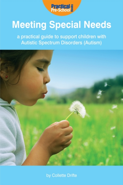 A Practical Guide to Support Children with Autistic Spectrum Disorder (Autism), Paperback / softback Book