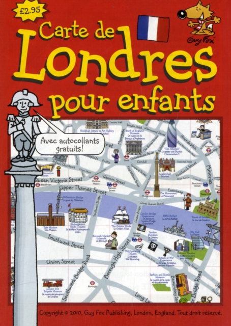 Guy Fox Carte de Londres Pour les Enfants : London Children's Map French Edition, Sheet map Book