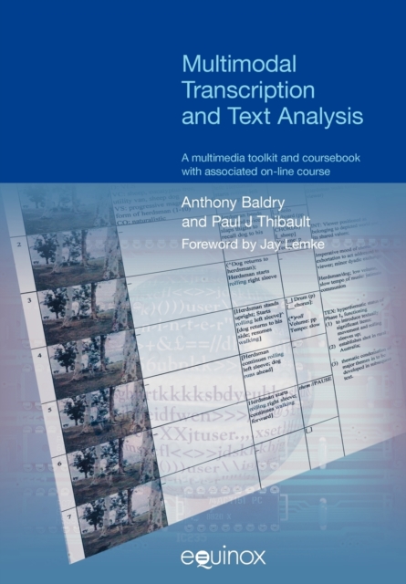 Multimodal Transcription and Text Analysis, Paperback / softback Book