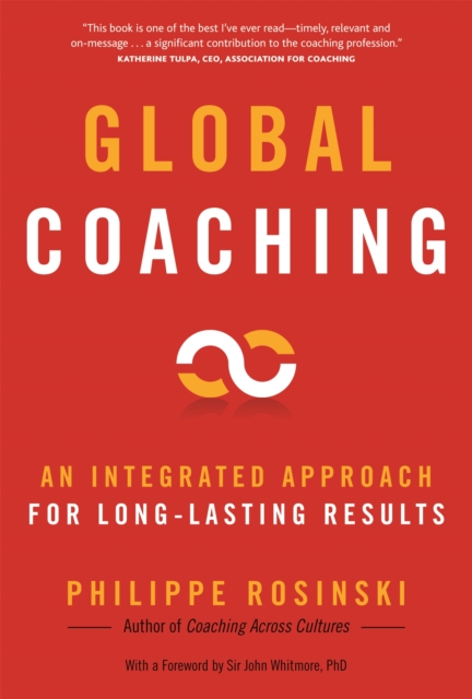 Global Coaching : An Integrated Approach for Long-Lasting Results, Paperback / softback Book