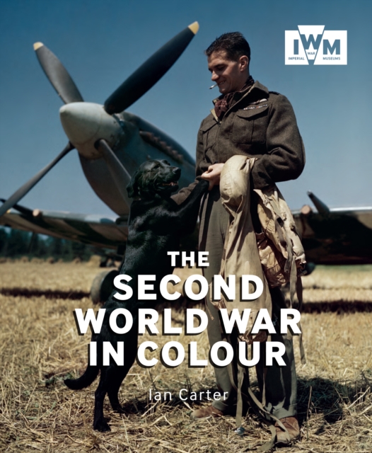The Second World War in Colour, Paperback / softback Book