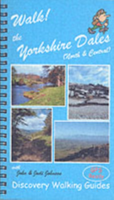 Walk! the Yorkshire Dales (North and Central) : North and Central North and Central, Spiral bound Book