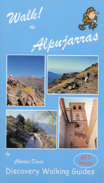 Walk! the Alpujarras, Paperback / softback Book