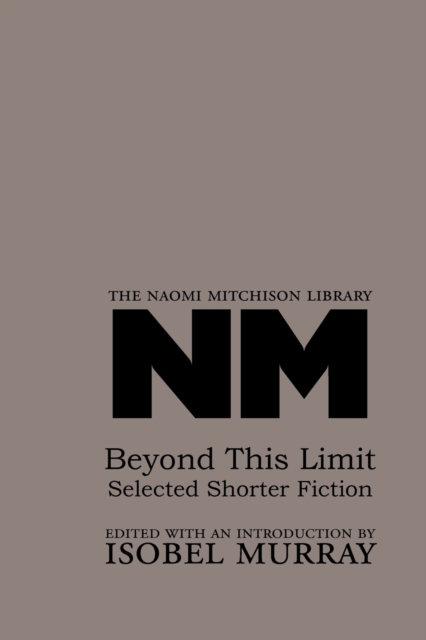 Beyond This Limit : Selected Shorter Fiction, Paperback / softback Book