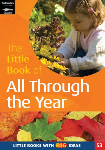 The Little Book of All Through the Year : Little Books with Big Ideas, Paperback / softback Book