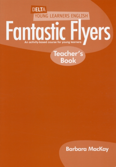 DYL ENG:FANTASTIC FLYERS TCH BK, Paperback / softback Book