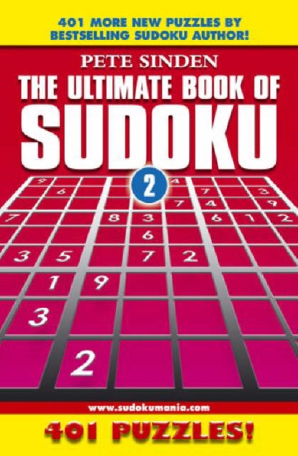 The Ultimate Book of Sudoku : 401 Puzzles!, Paperback / softback Book