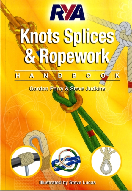 RYA Knots, Splices and Ropework Handbook, Paperback / softback Book
