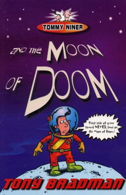 Tommy Niner and the Moon of Doom, Paperback / softback Book