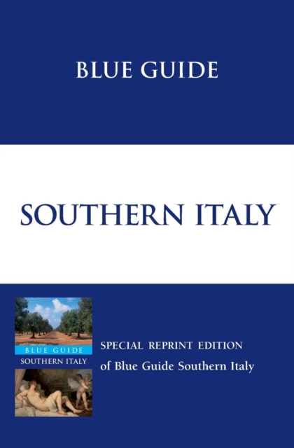 Blue Guide Southern Italy, Paperback / softback Book