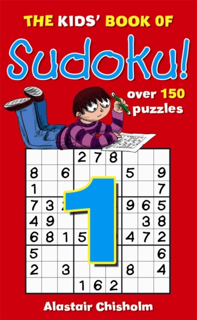 The Kids' Book of Sudoku : No. 1, Paperback Book