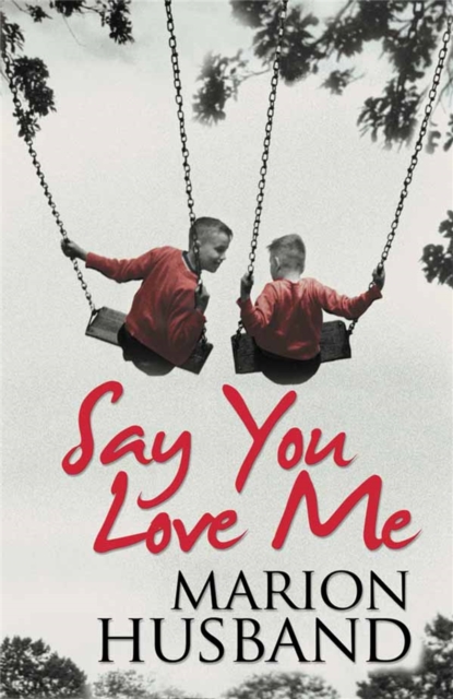 Say You Love Me, Paperback / softback Book