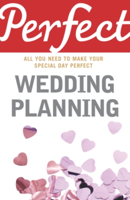 Perfect Wedding Planning, Paperback / softback Book