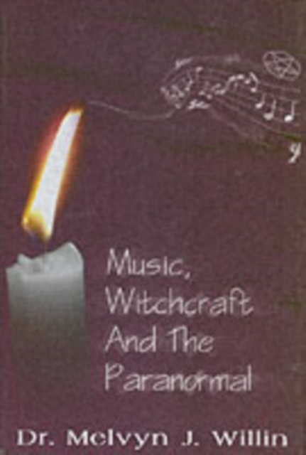 Music, Witchcraft and the Paranormal, Hardback Book